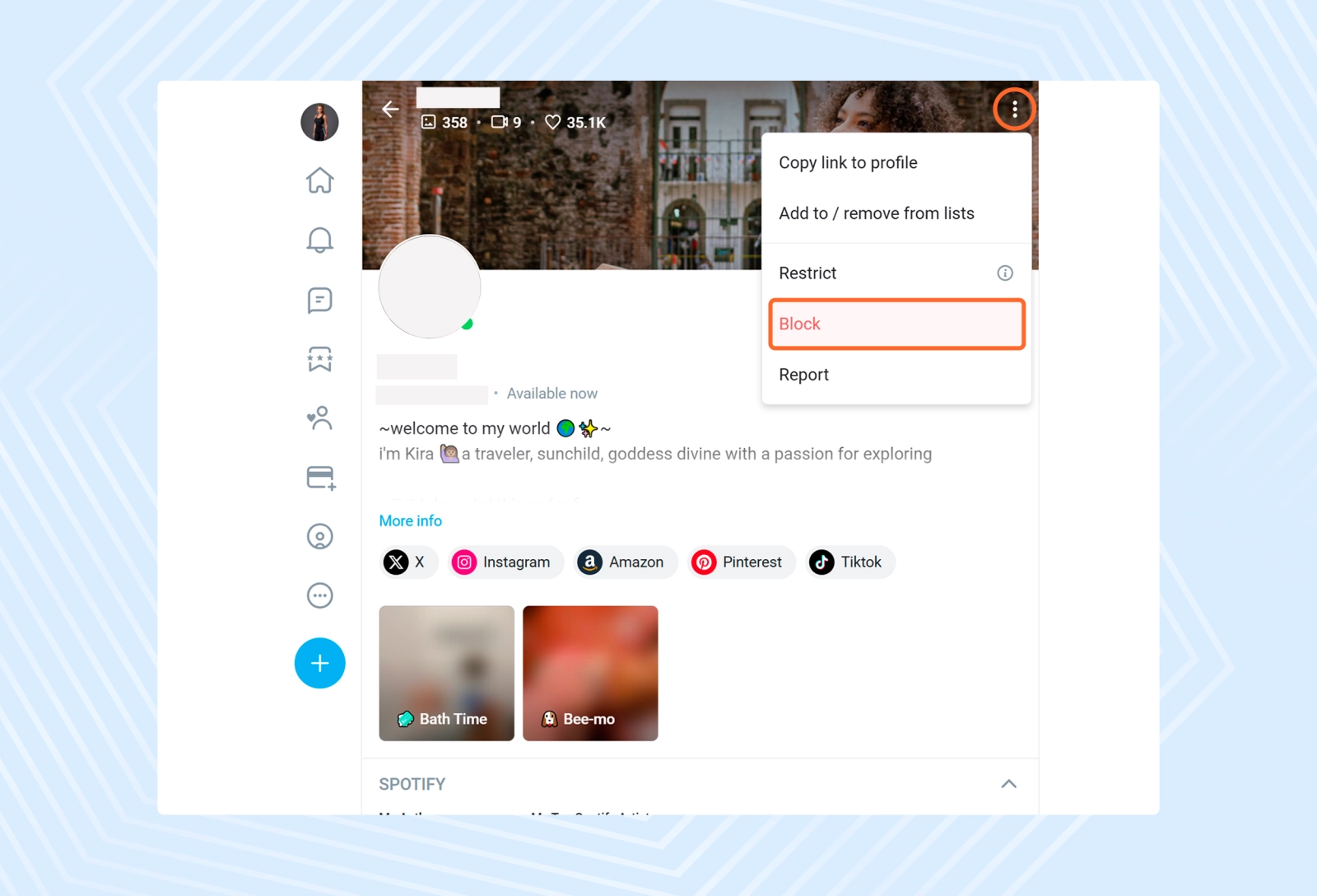 The block button is available to absolutely every user