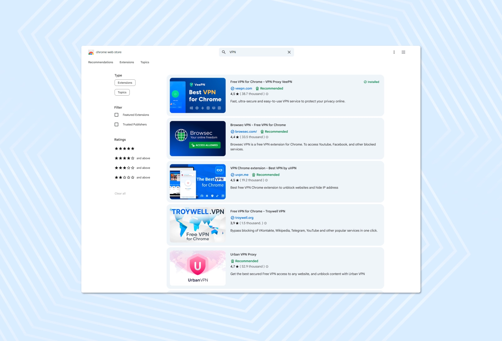 In the Chrome Web Store, you will find many VPN options for the Chrome browser