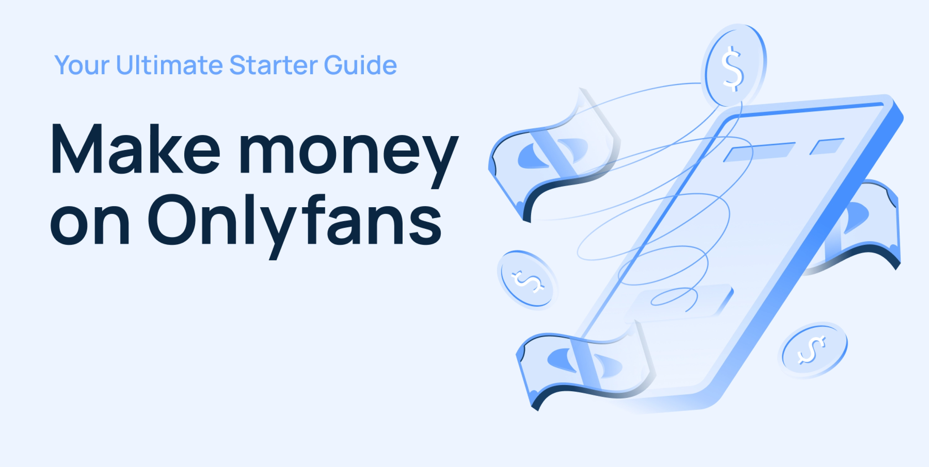 How to Make Money on OnlyFans: Complete Beginner's Guide 2025
