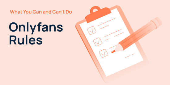OnlyFans Terms of Service: What Exactly Is Not Allowed on the Platform?
