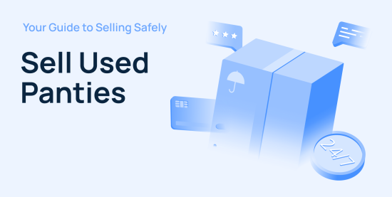 How To Sell Used Panties Online?