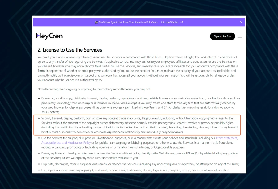 HeyGen's terms of service expressly prohibit the generation of adult content