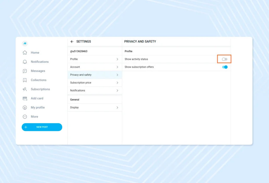 Hide your online status in the Privacy and safety settings of your profile