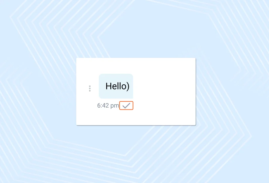 A single check mark indicates delivered messages